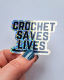 Crochet Saves Lives Sticker