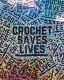 Crochet Saves Lives Sticker