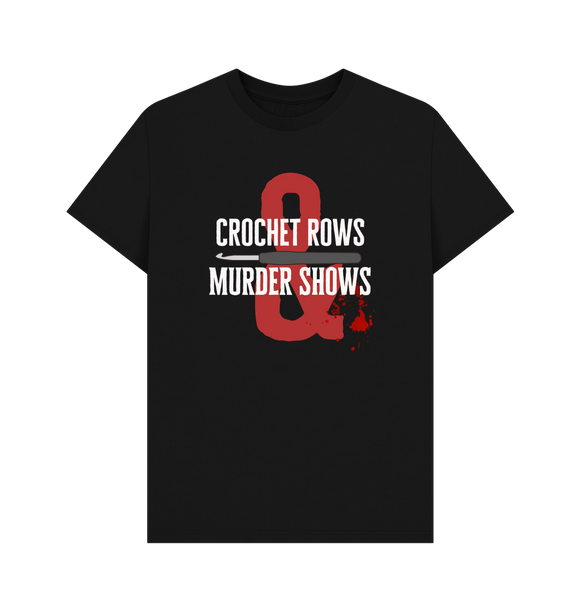 Black *Crochet Rows & Murder Shows* Tee