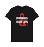 Black *Crochet Rows & Murder Shows* Tee